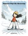 "Fabiana's First Ski Adventure" und "by J. R. Incer". Illustration eines Mädchens beim Skifahren vor schneebedeckten Bergen.