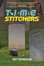 "Time Stitchers" oben in Blau und Gelb. Zitat von Patricia Skalka. Grabsteine im Hintergrund, Name Pat Scheckel unten.