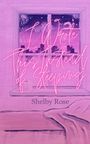 Shelby Rose: I Wrote This Instead of Sleeping, Buch