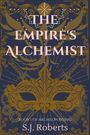 S J Roberts: The Empire's Alchemist, Buch