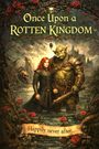 Niki Rose: Once Upon A Rotton Kingdom, Buch
