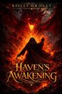 Bailey Groves: Haven's Awakening, Buch