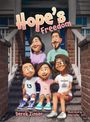 "Hope's Freedom", "Derek Zinser", "Illustrated by Mike Coller". Eine fröhliche Familie sitzt auf einer Treppe.
