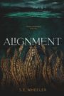 „Those submerged will rise... Alignment. Book Two. S.E. Wheeler.“ Tentakel steigen aus dunklem Wasser vor einer Stadt.