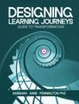 "DESIGNING LEARNING JOURNEYS: GUIDE TO TRANSFORMATION" steht oben. Spiralförmiges Treppenhaus darunter.