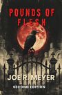 POUNDS OF FLESH, Joe R. Meyer, Second Edition. Illustration: Rabe auf einem Tor vor einem blutroten Vollmond.