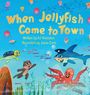 Aj Anniston: When Jellyfish Come to Town, Buch