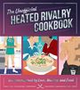 Michelle Anderson: The Unofficial Heated Rivalry Cookbook, Buch