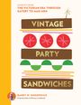 Text: "Vintage Party Sandwiches" von Barry W. Enderwick. Illustration mit geometrischen Formen und Sandwich-Motiven.