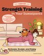 „Strength Training in Your Sweatpants“, „50 exercises to build strength without leaving your house“. Illustration: Person macht Plank.