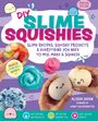 Alyssa Jagan: DIY Slime Squishies, Buch