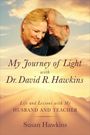 Titel: "My Journey of Light with Dr. David R. Hawkins". Autorenname: Susan Hawkins. Ein lächelndes Paar im Porträt.