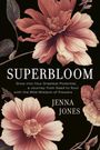 Titel: "SUPERBLOOM" von Jenna Jones. Zartrosa Blüten auf dunklem Hintergrund.