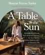 Text: "Shayna Terese Taylor - Founder of Shayna’s Kitchen - A Table in the Sun - Recipes and Rituals..." Eine Frau kocht draußen.