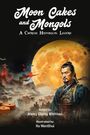 Nancy Chong Whitman: Moon Cakes and Mongols, Buch