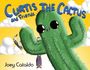 Cataldo: Curtis the Cactus and Friends, Buch