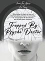 Jonah Jon Jeffreys: Trapped By A Psycho Doctor, Buch