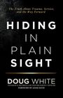 Doug White: Hiding in Plain Sight, Buch