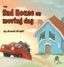 Bonnie Bright: The Sad House On Moving Day, Buch