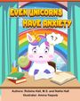Rotisha Hall: Even Unicorns Have Anxiety, Buch