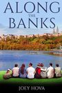 Joey Hova: Along The Banks, Buch