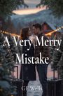 Gf Wells: A Very Merry Mistake, Buch