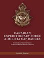 Harold A. Skaarup: Canadian Expeditionary Force & Militia Cap Badges, Buch