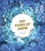 Matthieu Pinon: 100 Years of Anime History, Buch