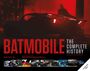 Mark Cotta Vaz: Batmobile: The Complete History [Revised and Expanded], Buch