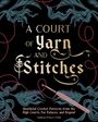 "A Court of Yarn and Stitches" und "Unofficial Crochet Patterns from the High Courts, Fae Palaces, and Beyond," Valerie. Verzierungen.