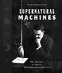 David Brandon Hodge: Supernatural Machines, Buch