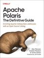 Alex Merced: Apache Polaris - The Definitive Guide, Buch