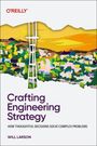 Will Larson: Crafting Engineering Strategy, Buch