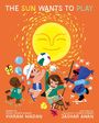 Titel: "THE SUN WANTS TO PLAY". Ein lächelndes Gesicht in der Sonne, darunter fröhliche Kinder beim Spielen.