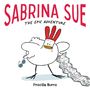 Priscilla Burris: Sabrina Sue the Epic Adventure, Buch