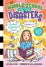"Middle School and Other Disasters," "Coolest Collection Ever!," "3 Books in 1!"; Illustration: Mädchen mit Zauberbuch.