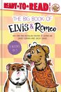 "READY TO READ Level One", "THE BIG BOOK OF ELVIS & ROMEO", "3 BOOKS IN 1". Illustration von zwei Hunden.