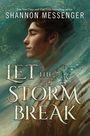 Shannon Messenger: Let the Storm Break, Buch