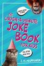 "The Laugh-A-Minute Joke Book for Kids. What a great hang! You otter read this! J.W. McLaughlin." Ein Otter trägt einen Partyhut; ein Orang-Utan hängt kopfüber.