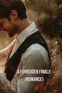 Georgette Gray: A Forbidden Finale (ROMANCE), Buch