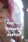 Johanes Rock: Fairy Tail Redemption (Fantasy), Buch