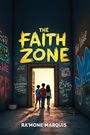 Ra'Mone Marquis: The Faith Zone, Buch