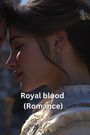 Zinnia Foxwell: Royal blood (Romance), Buch