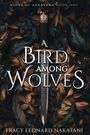 Tracy Leonard Nakatani: A Bird Among Wolves, Buch