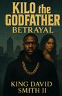 King David Smith: Betrayal, Buch