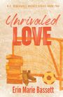 Erin Marie Bassett: Unrivaled Love (D.C. Renegades Book 2), Buch