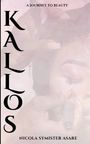 Nicola Symister Asare: Kallos, Buch