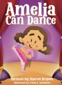 Sharon Bryson: Amelia Can Dance, Buch