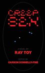 Ray Toy: Creep Sex, Buch