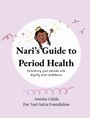 Amisha Gidda: Nari's Guide to Period Health, Buch
